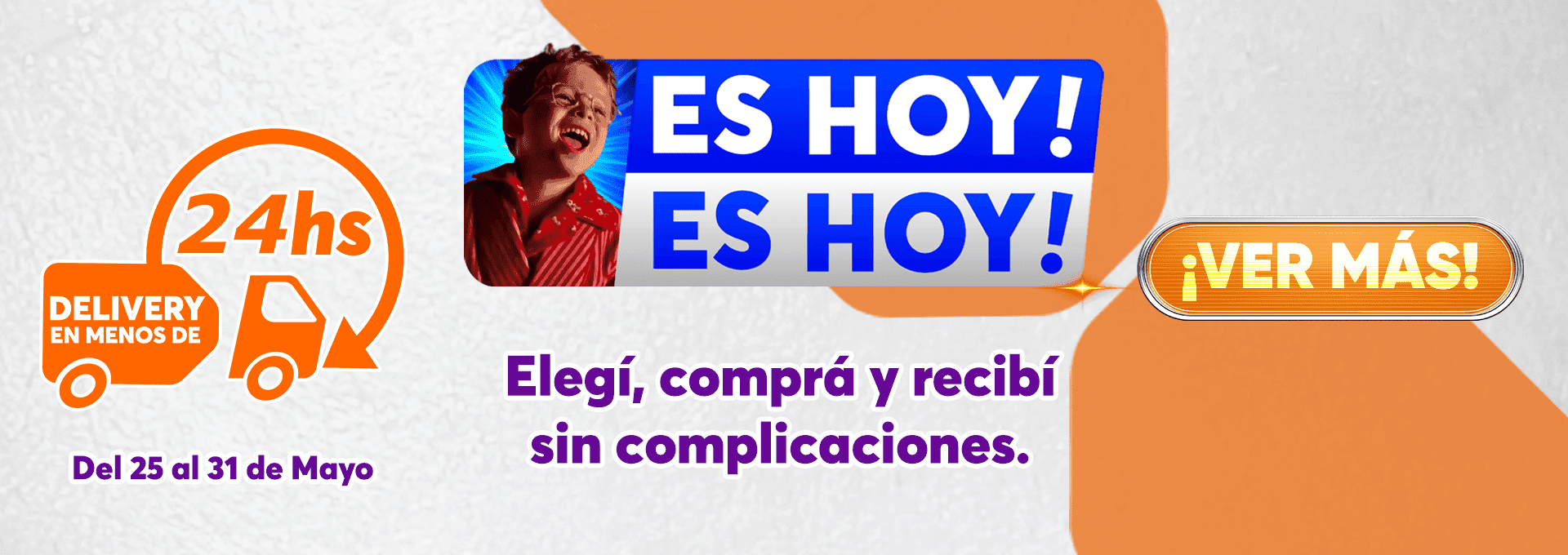 ES HOY 25 AL 31